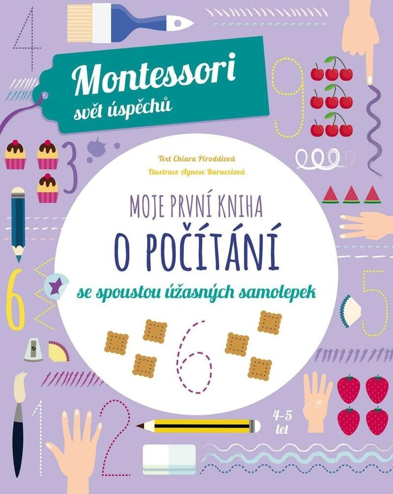 Levně Moje první kniha o počítání se spoustou úžasných samolepek (Montessori: Svět úspěchů) - Chiara Piroddi