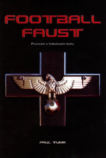 Levně Football Faust - Paul Tuma