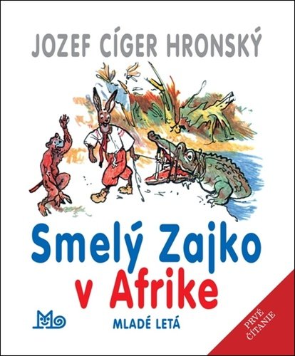 Levně Smelý Zajko v Afrike - Jozef Cíger-Hronský; Jaroslav Vodrážka