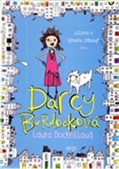 Darcy Burdocková - Laura Dockrill