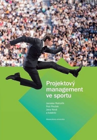 Levně Projektový management ve sportu - Jana Nová