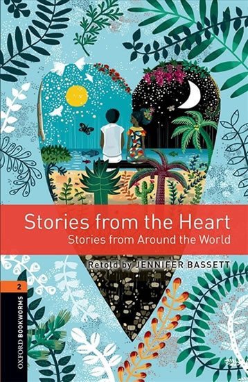 Levně Oxford Bookworms Library 2 Stories from the Heart with Audio Mp3 Pack (New Edition) - Jennifer Bassett