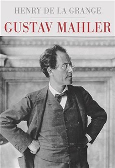 Levně Gustav Mahler - La Grange Henry-Louis de