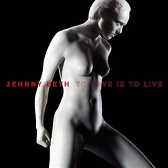 Levně Jehnny Beth: To Love Is to Live - CD - Jehnny Beth