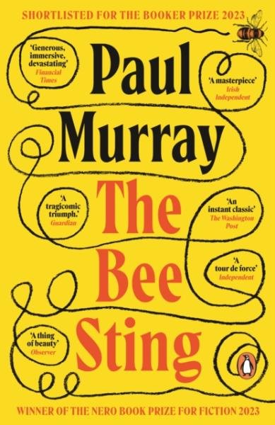 The Bee Sting: Shortlisted for the Booker Prize 2023 - Paul Murray