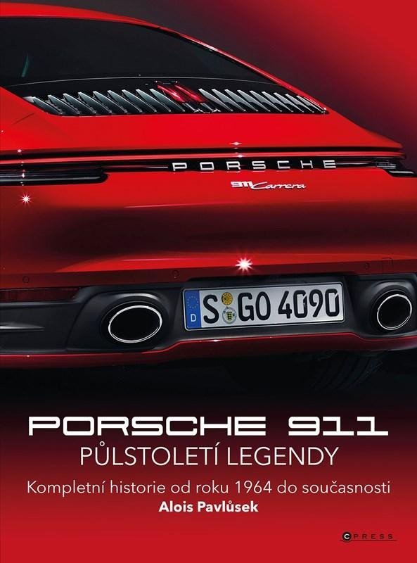 Levně Porsche 911 Půlstoletí legendy - Kompletní historie od roku 1964 do současnosti - Alois Pavlůsek