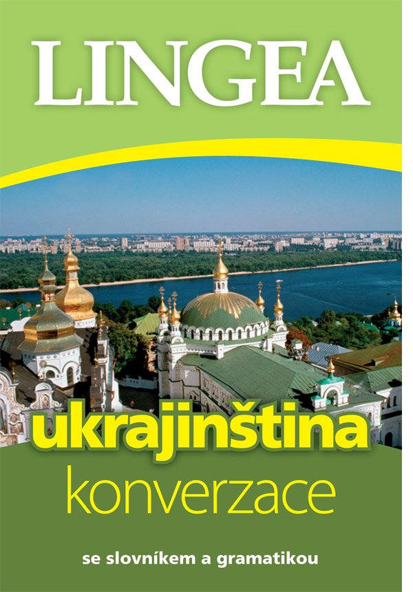 Ukrajinština - konverzace se slovníkem a gramatikou, 3. vydání - kolektiv autorů