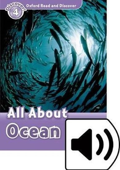 Levně Oxford Read and Discover Level 4 All About Ocean Life with Mp3 Pack - Rachel Bladon
