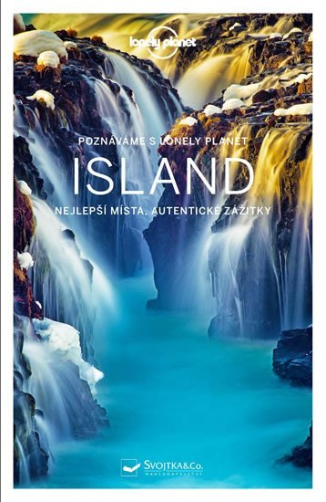 Poznáváme Island - Lonely Planet - Alexis Averbuck