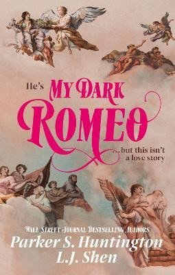 Levně My Dark Romeo: The unputdownable billionaire romance TikTok can´t stop reading! - L. J. Shen
