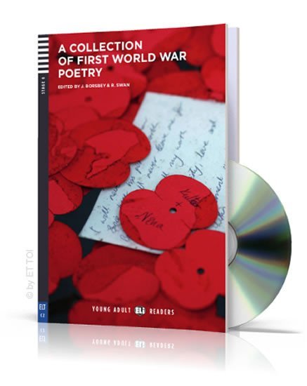 Levně Young Adult ELI Readers 6/C2: A Collection Of First World War Poetry + Downloadable Multimedia - Ruth Swan; Janet Borsbey