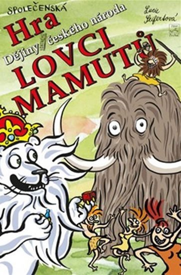 Levně Lovci mamutů - hra - Lucie Seifertová