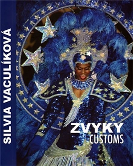 Levně Zvyky / Customs - Silvia Vaculíková