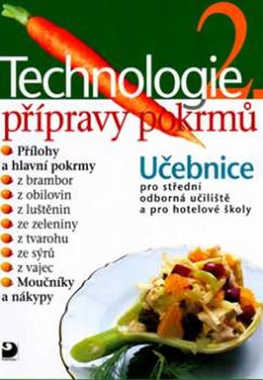 Levně Technologie přípravy pokrmů 2 - 2. vydání - Hana Sedláčková