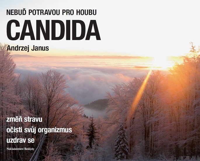 Levně Nebuď potravou pro houbu Candida - Andrzej Janus