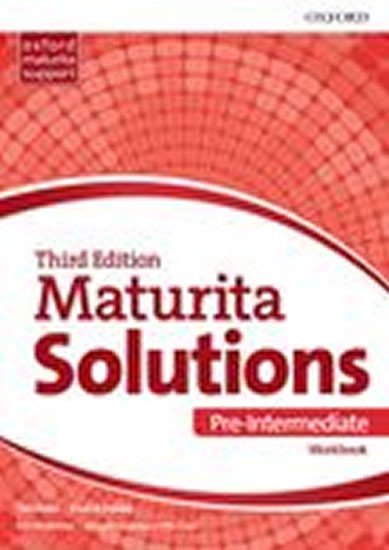 Maturita Solutions Pre-Intermediate Workbook 3rd (CZEch Edition) - Tim Falla