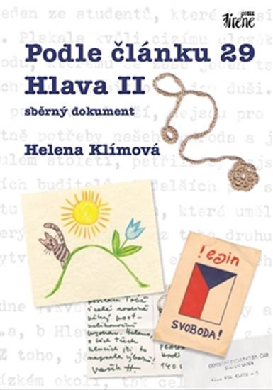 Levně Podle článku 29 Hlava II - sběrný dokument - Helena Klímová
