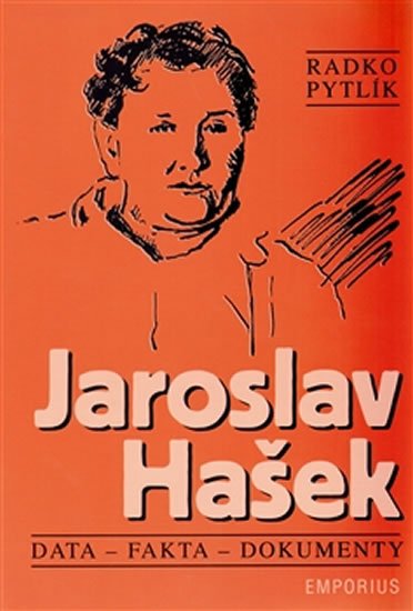 Levně Jaroslav Hašek - Data, fakta a dokumenty - Radko Pytlík