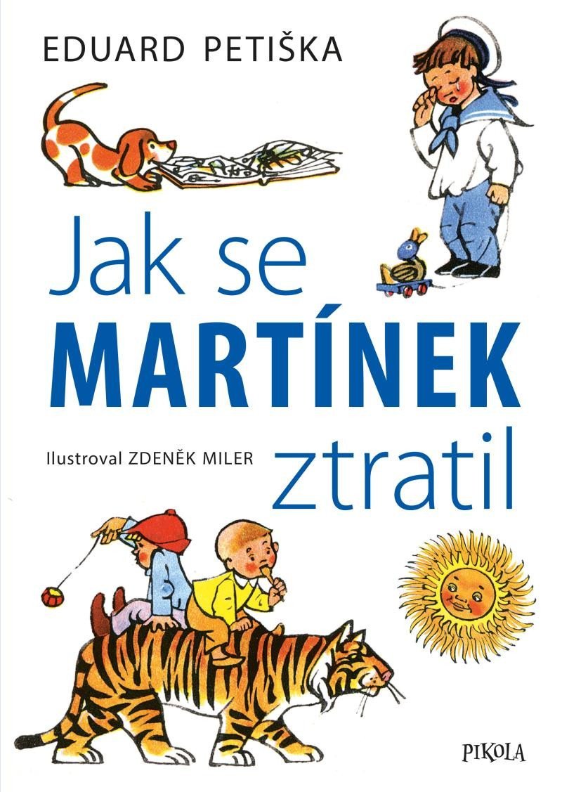 Levně Jak se Martínek ztratil, 3. vydání - Zdeněk Miler