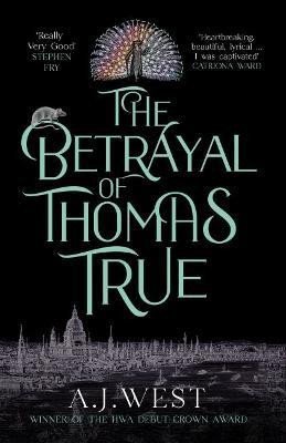 The Betrayal of Thomas True - Elisabeth Ioanna Westonia