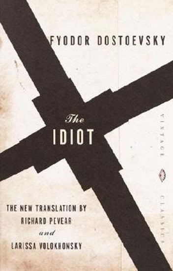 Levně The Idiot - Fjodor Michajlovič Dostojevskij