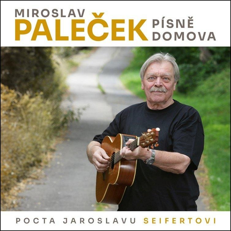 Levně Písně domova (Pocta Jaroslavu Seifertovi) - CD - Miroslav Paleček