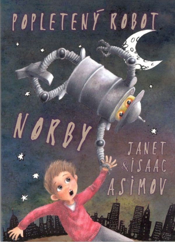 Popletený robot Norby - Isaac Asimov