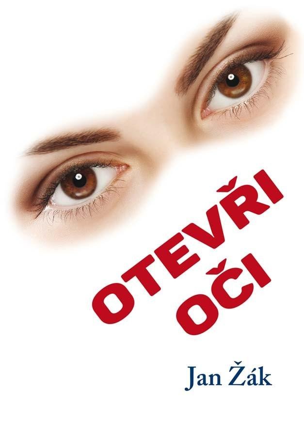 Levně Otevři oči - Jan Žák