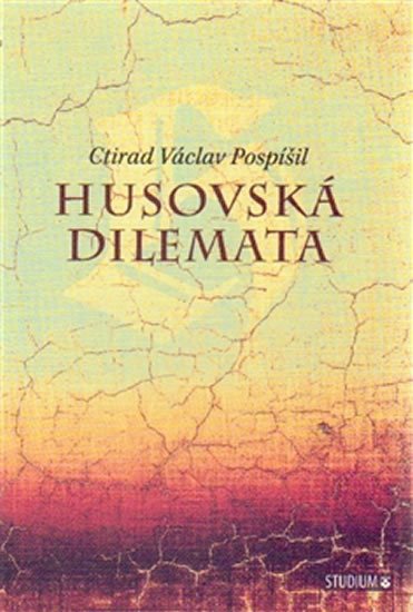 Levně Husovská dilemata - Ctirad Václav Pospíšil