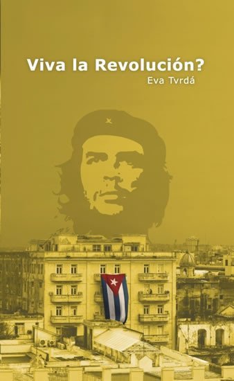 Levně Viva la Revolución - Eva Tvrdá