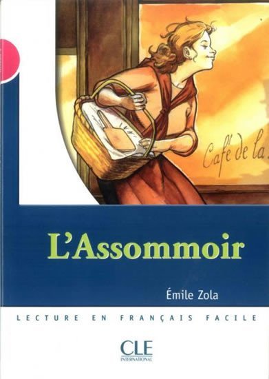 Levně Lectures Mise en scéne 3: L´assomoir - Livre - Émile Zola