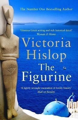 Levně The Figurine: Escape to Athens and breathe in the sea air in this captivating novel - Victoria Hislopová