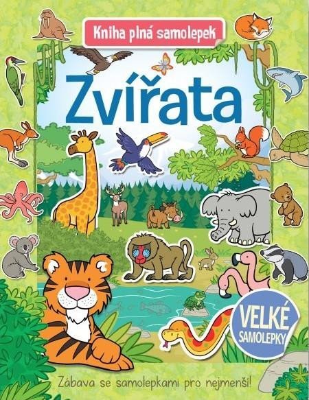 Zvířata - Kniha plná samolepek