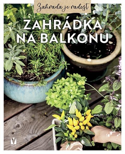 Zahrádka na balkonu - kolektiv.