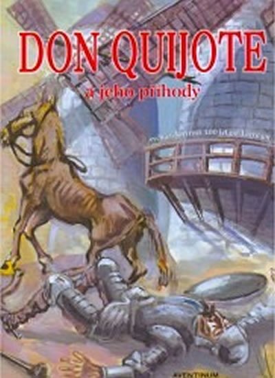 Levně Don Quijote a jeho příběhy - Pavel Gaudore