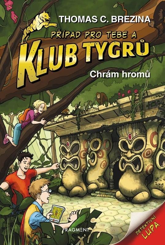 Levně Klub Tygrů 1 - Chrám hromů, 3. vydání - Thomas Conrad Brezina