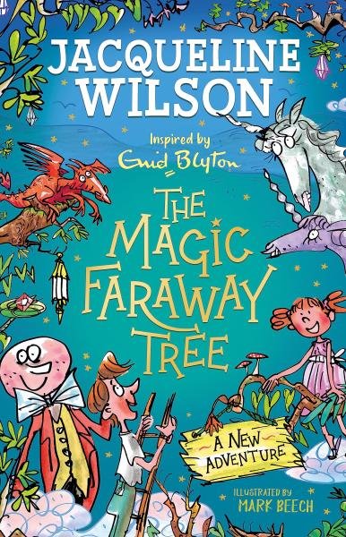 The Magic Faraway Tree: A New Adventure - Jacqueline Wilson