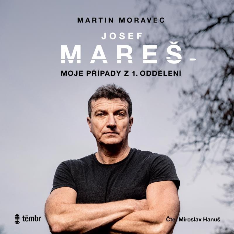 Levně Josef Mareš: Moje případy z 1. oddělení - audioknihovna - Josef Mareš