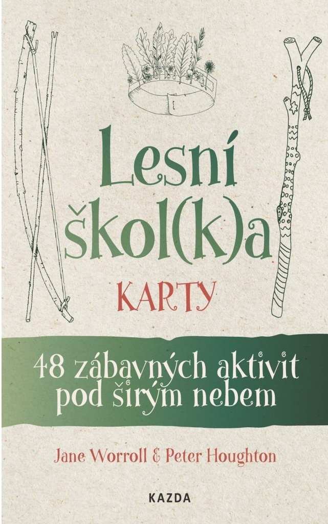 Levně Lesní škol(k)a karty - 48 zábavných aktivit pod širým nebem - Jane Worroll