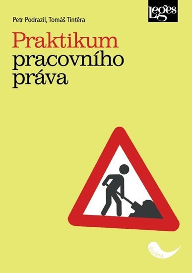 Levně Praktikum pracovního práva, 1. vydání - Petr Podrazil