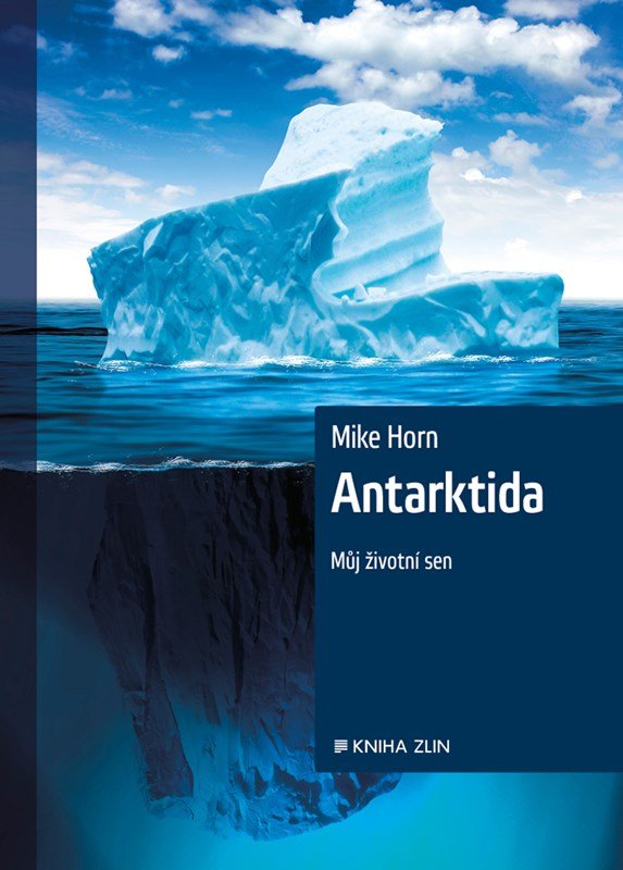 Levně Antarktida - Mike Horn