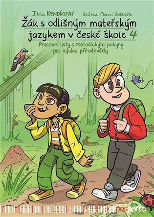 Levně Žák s odlišným mateřským jazykem v české škole 4 - přírodověda - Jitka Kendíková