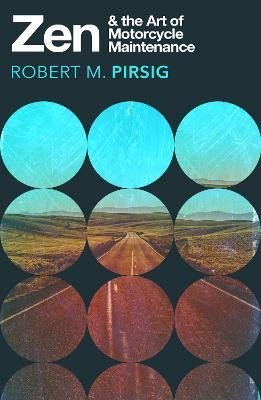 Levně Zen and the Art of Motorcycle Maintenance: An Inquiry into Values - Robert M. Pirsig