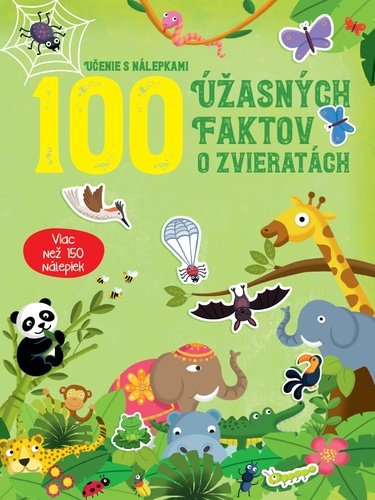 Levně 100 úžasných faktov o zvieratách