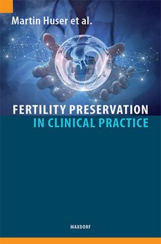 Levně Fertility Preservation in Clinical Practice