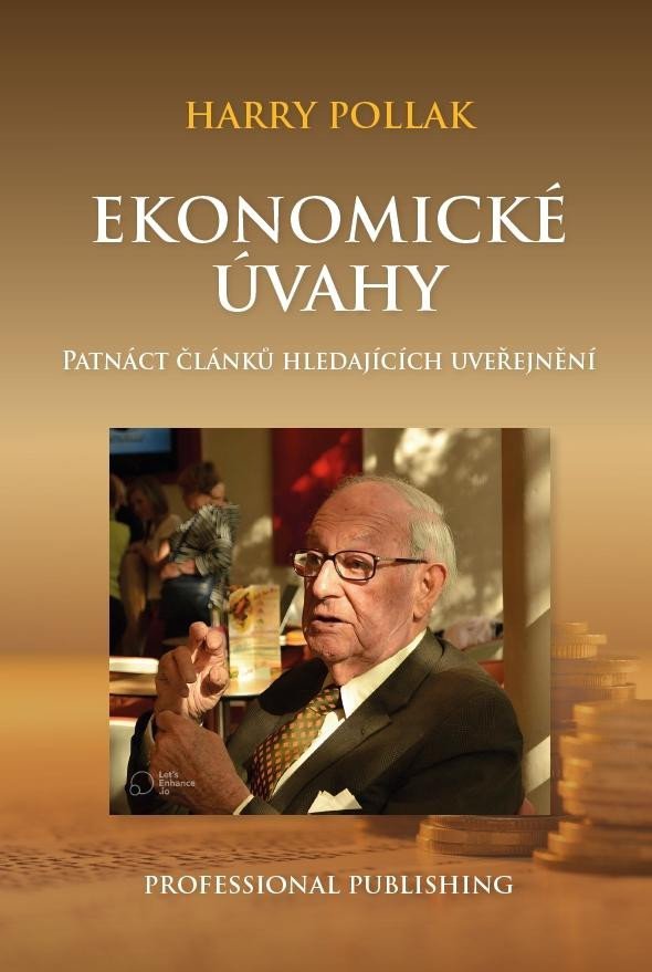 Levně Ekonomické úvahy - Patnáct článků hledajících uveřejnění - Harry Pollak