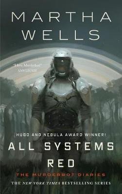 Levně All Systems Red : The Murderbot Diaries - Martha Wells
