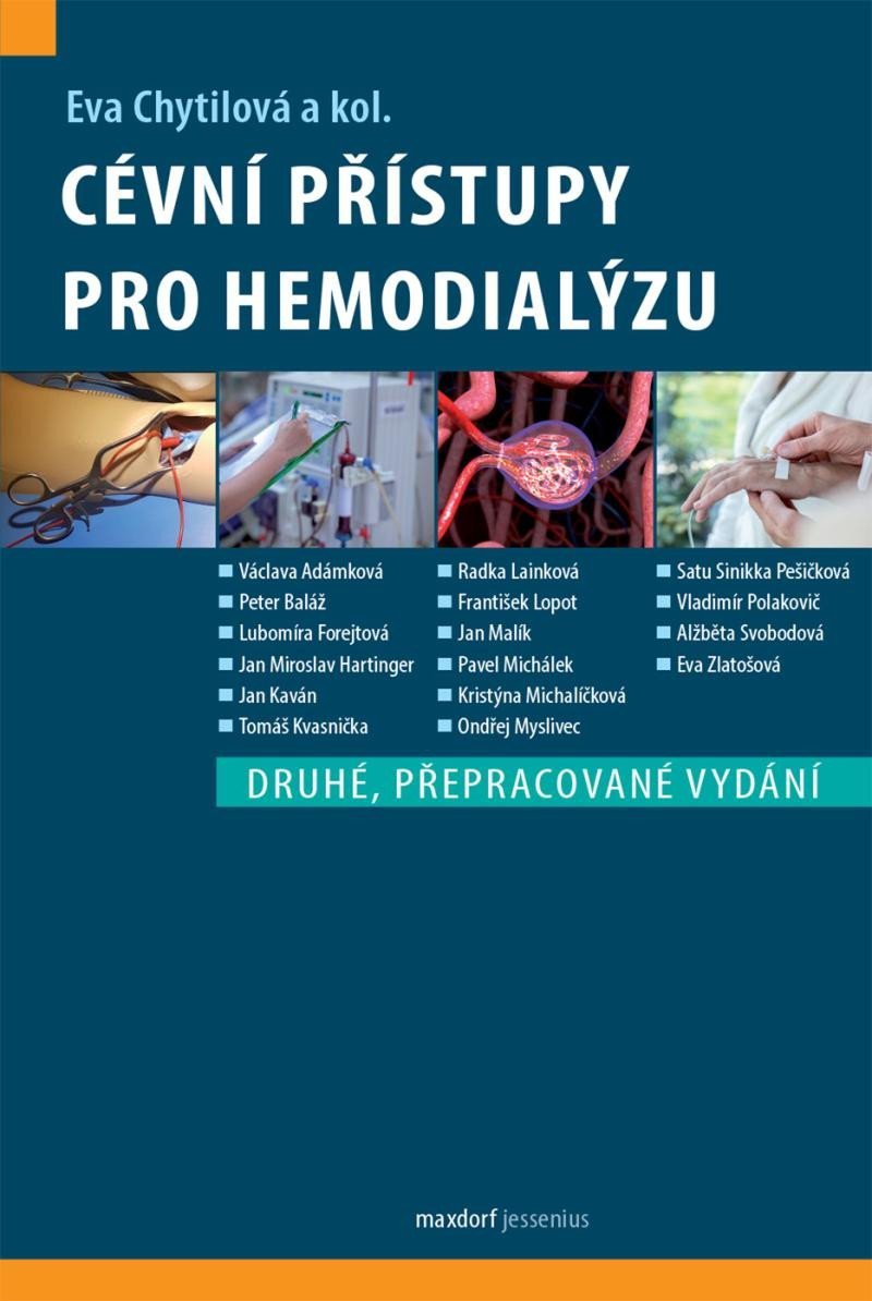 Levně Cévní přístupy pro hemodialýzu, 2. vydání - Eva Chytilová