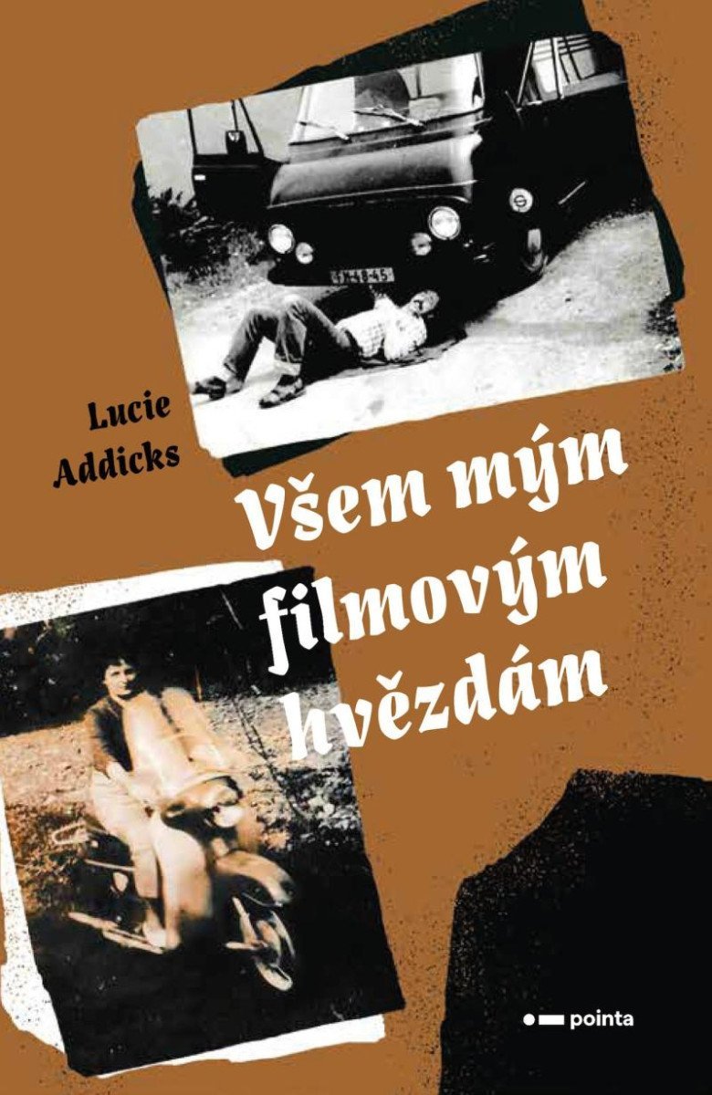 Levně Všem mým filmovým hvězdám - Lucie Addicks