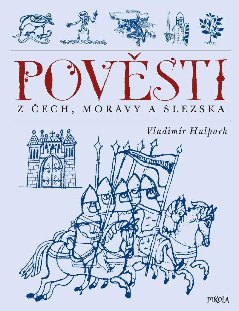 Levně Pověsti z Čech, Moravy a Slezska - Vladimír Hulpach